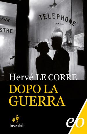 Cover of the book Dopo la guerra by Chuck Antone Jr