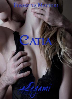 Cover of the book Catia by Elvira Scarpello