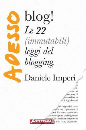 Cover of the book Adesso blog! by Matt Traverso, Robert Dilts