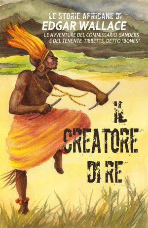 Cover of Il creatore di re