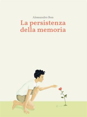 Cover of the book La persistenza della memoria by Azuela Incoronato