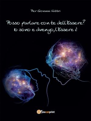 Cover of the book Posso parlare con te dell’Essere? by William Wymark Jacobs
