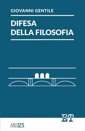 Cover of the book Difesa della filosofia by Paolo Mantegaza