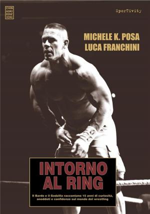 Cover of the book Intorno al Ring by Massimiliano Mingoia
