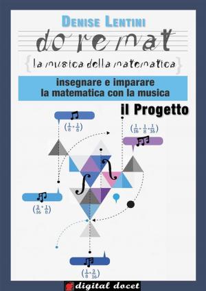 Cover of the book Doremat, la Musica della Matematica - il Progetto by Pellegrino, Zuccheri