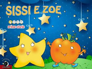 Cover of the book Sissi e Zoe by Mariagrazia Bertarini, Valentina Falanga
