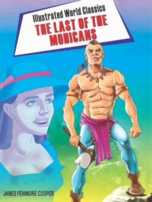 Cover of the book The Last of the Mohicans by Dr. S.K. Sharma
