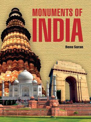 Cover of the book Monuments of India by Dr. Bhojraj Dwivedi, Pt. Ramesh Dwivedi