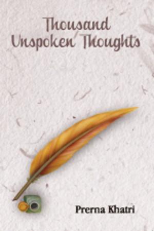 Cover of the book Thousand Unspoken Thoughts by R Santosh