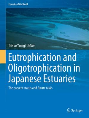 Cover of the book Eutrophication and Oligotrophication in Japanese Estuaries by 
