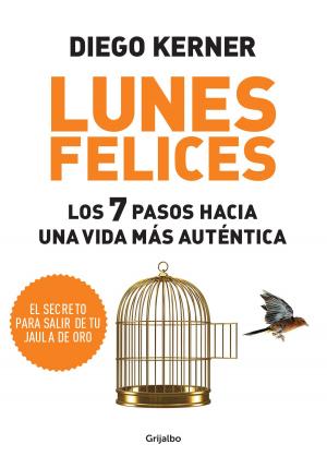 Cover of the book Lunes felices by Eduardo Sacheri