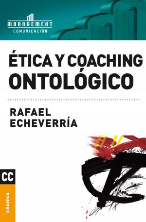 Cover of the book Ética y coaching ontológico by David Brojt