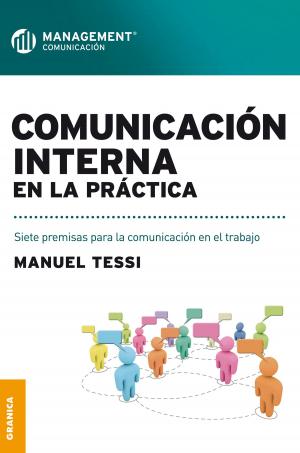 Cover of the book Comunicación interna en la práctica by Ernesto Gore