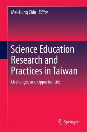 Cover of the book Science Education Research and Practices in Taiwan by Jing Liu, Lei Sheng, Zhi-Zhu He