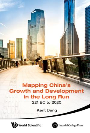 Cover of the book Mapping China's Growth and Development in the Long Run, 221 BC to 2020 by Lowell Dittmer