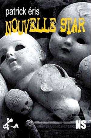 Cover of the book Nouvelle star by Fabienne Rivayran