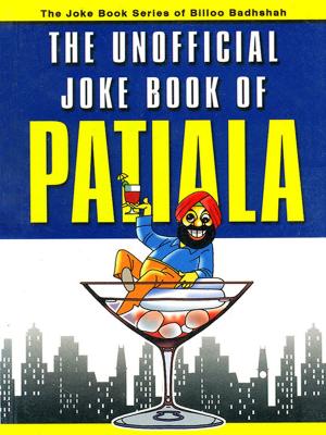 bigCover of the book The Unofficial Joke Book of Patiala by 