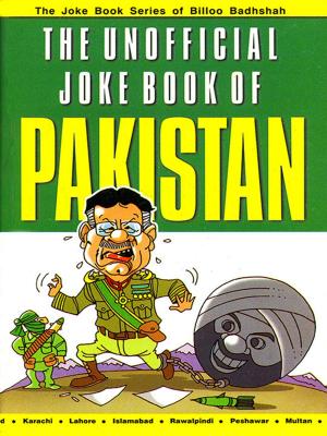 Book cover of The Unofficial Joke Book of Pakistan