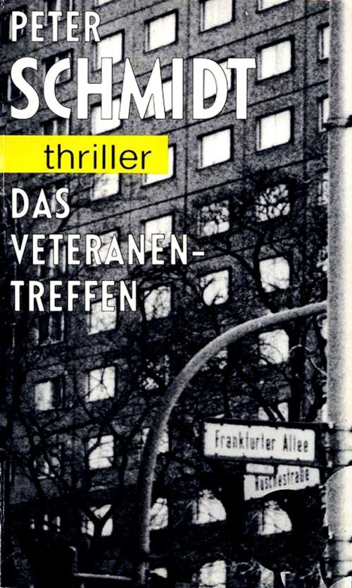 Cover of the book Das Veteranentreffen by Peter Schmidt, Peter Schmidt