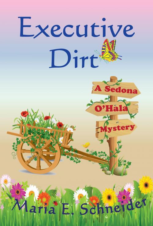 Cover of the book Executive Dirt by Maria Schneider, BearMountainBooks
