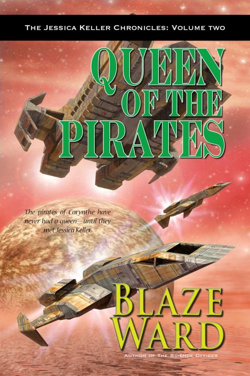 Cover of the book Queen of the Pirates by Blaze Ward, Knotted Road Press