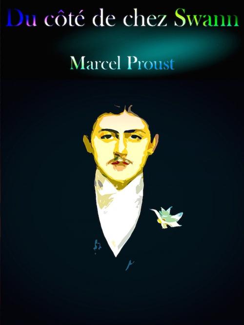 Cover of the book Du Cote De Chez Swann by Marcel Proust, Editions Artisan Devereaux LLC