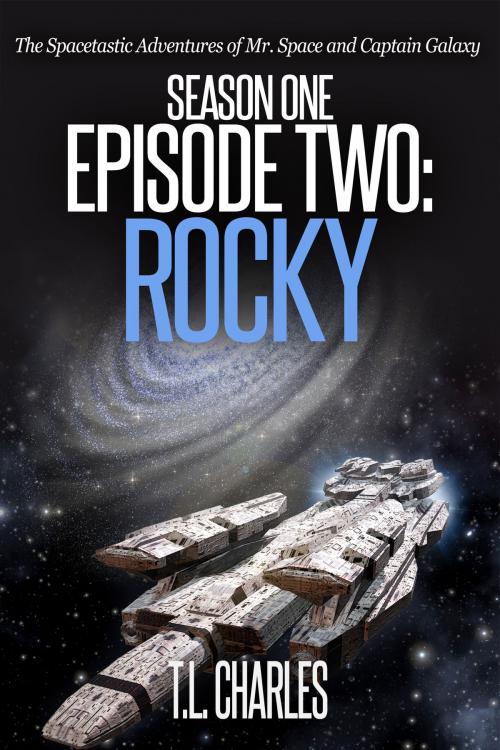 Cover of the book Episode Two: Rocky by T.L. Charles, Annulus Publishing