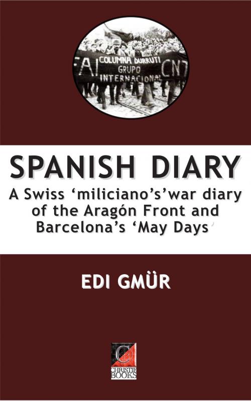 Cover of the book SPANISH DIARY by Edi Gmür, ChristieBooks