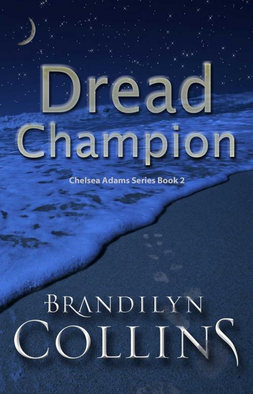 Cover of the book Dread Champion by Brandilyn Collins, Challow Press