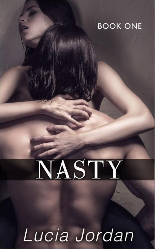 Cover of the book Nasty by Lucia Jordan, Vasko