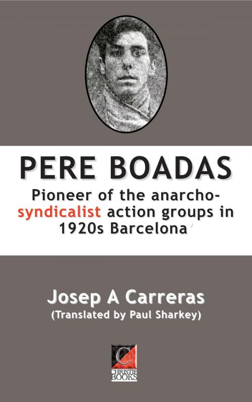 Cover of the book PERE BOADAS by Josep A Carreras, ChristieBooks