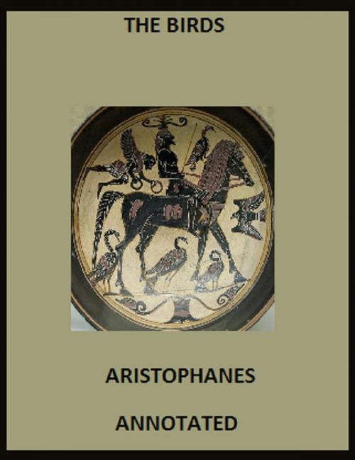 Cover of the book The Birds (Annotated) by Aristophanes, Bronson Tweed Publishing