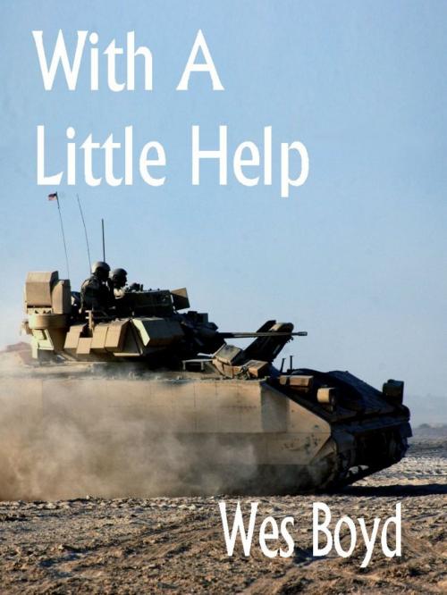 Cover of the book With A Little Help by Wes Boyd, Spearfish Lake Tales
