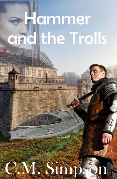Cover of the book Hammer and the Trolls by C.M. Simpson, C.M. Simpson Publishing
