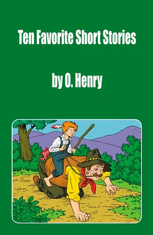 Cover of the book Ten Favorite Short Stories by O. Henry, Celestial
