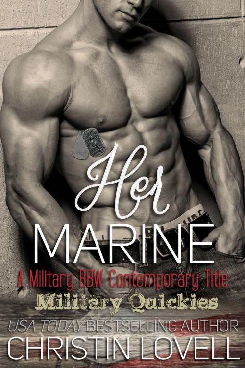 Cover of the book Her Marine by Christin Lovell, Christin Lovell