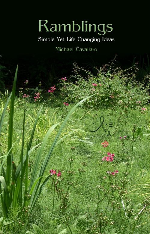 Cover of the book Ramblings by Michael Cavallaro, Living Concepts