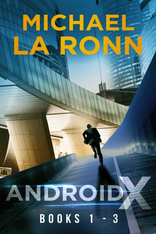 Cover of the book Android X: Books 1-3 by Michael La Ronn, Ursabrand Media