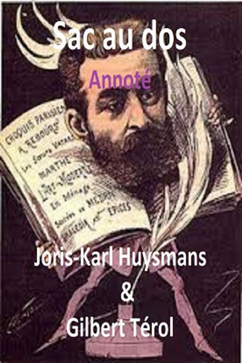 Cover of the book Sac au dos Annoté by JORIS KARL HUYSMANS, GILBERT TEROL, GILBERT TEROL