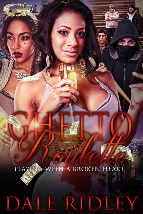 Cover of the book Ghetto Roulette by Dale Ridley, True Glory Publications
