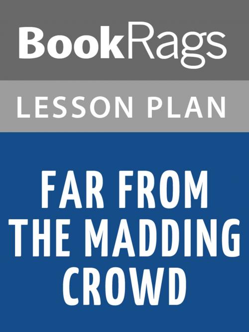 Cover of the book Far from the Madding Crowd Lesson Plans by BookRags, BookRags