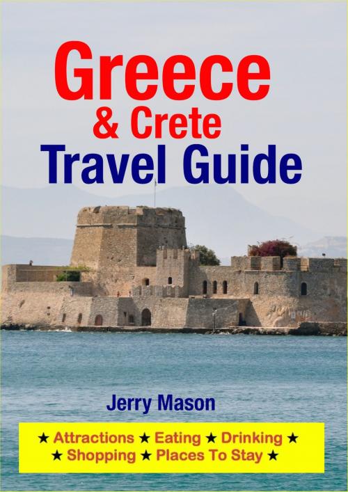 Cover of the book Greece & Crete Travel Guide by Jerry Mason, Astute Press