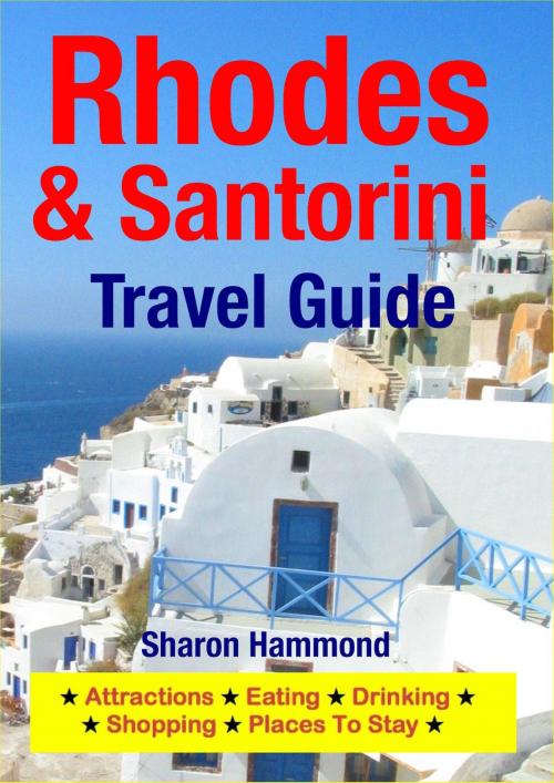 Cover of the book Rhodes & Santorini Travel Guide by Sharon Hammond, Astute Press