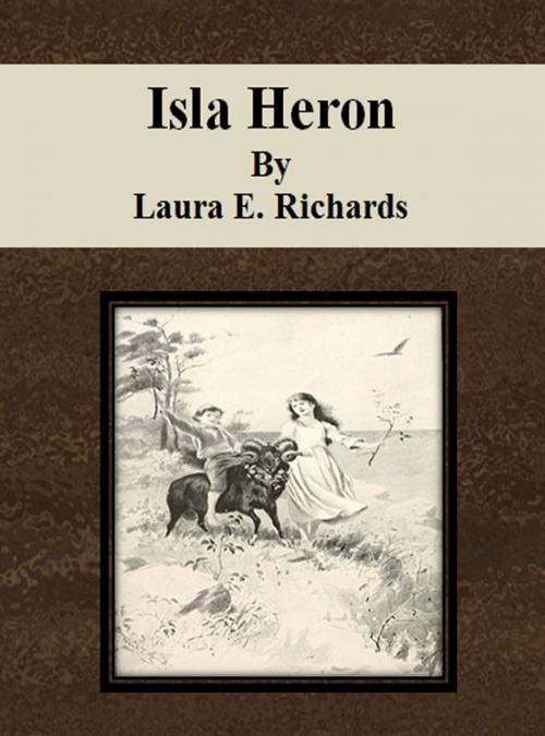Cover of the book Isla Heron by Laura E. Richards, cbook2463