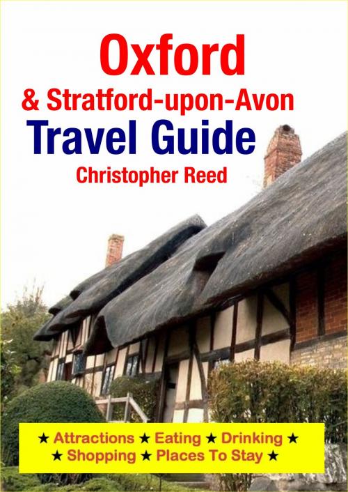 Cover of the book Oxford & Stratford-upon-Avon Travel Guide by Christopher Reed, Astute Press
