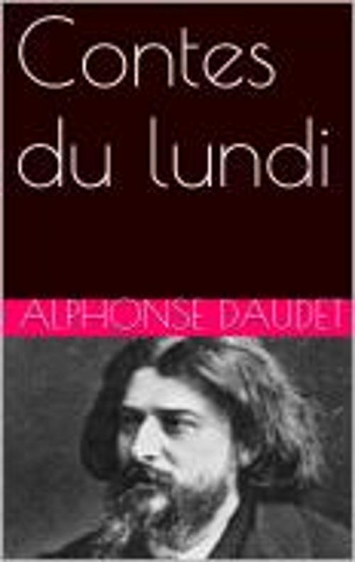 Cover of the book Contes du lundi by Alphonse Daudet, pb