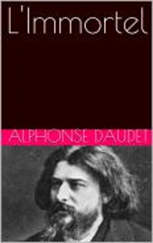 Cover of the book L'Immortel by Alphonse Daudet, pb