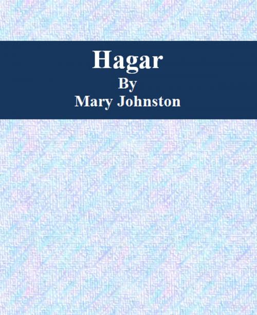 Cover of the book Hagar by Mary Johnston, cbook2463
