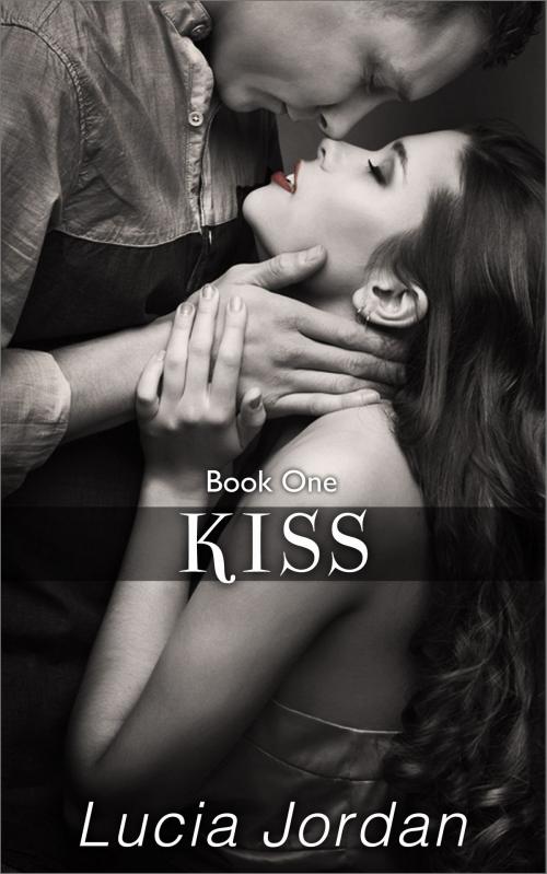 Cover of the book Kiss by Lucia Jordan, Vasko