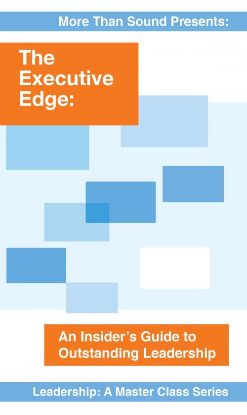Cover of the book The Executive Edge by Daniel Goleman, Teresa Amabile, Warren Bennis, More Than Sound